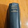 Swan Song. By John Galsworthy. First Edition 1928 Hardback In Good Condition.  See Photos For Same. Image 3