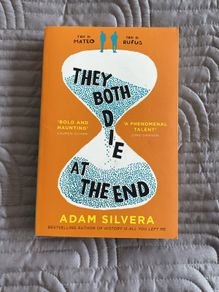 Book: They Both Die at the end, Adam Silvera