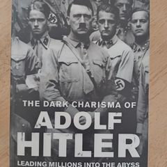 The Dark Charisma of Adolf Hitler