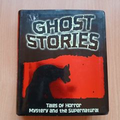 Illustrated Tales of Horror Mystery and the Supernatural Ghost Stories For All Ages Miles Kelly Publishing