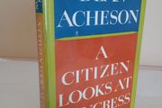 A Citizen Looks at Congress by Dean Acheson (GT98)
