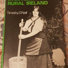 Life And Tradition In Rural Ireland by Timothy O'Neil