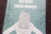 Defiant Irish Women Book