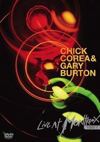Chick Corea & Gary Burton - Live At Montreux (1997) (DVD)