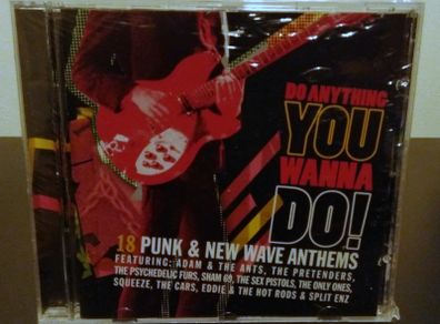 Do Anything You Wanna Do! 18 Punk & New Wave Anthems CD Album