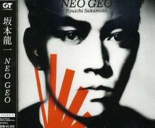 NEO GEO  |  Ryuichi Sakamoto