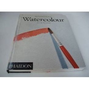 the complete book of watercolours  phaidon (HB)