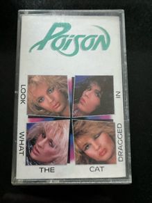 Poison - Look At What The Cat Dragged In