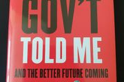 Lies My Government Told Me And the Better Future Coming Robert W Malone