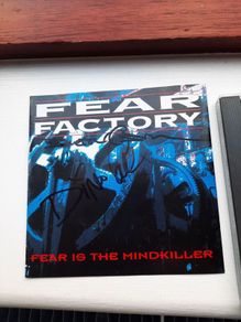 FEAR FACTORY: Fear Is The Mindkiller CD (Autographed)