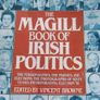 26 Counties On Irish Politics 1930's to 1980's Old Book Of The Magill Book Of Irish Politics , The Parties , The Election's The Photographs Of Sixty Years , Incorporating Election's To 81 By Vincent Brown Image 2