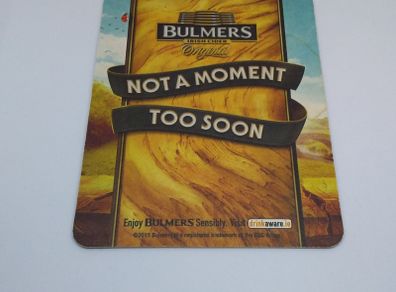 Bulmers Cider : Not A Moment Too Soon - Beer Mat/Coaster