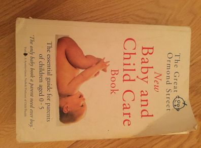 The Great Ormond Street New baby and child care book