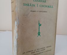 Leabhar Sheain I Chonaill by Seamus O' Duileagra (PT134)