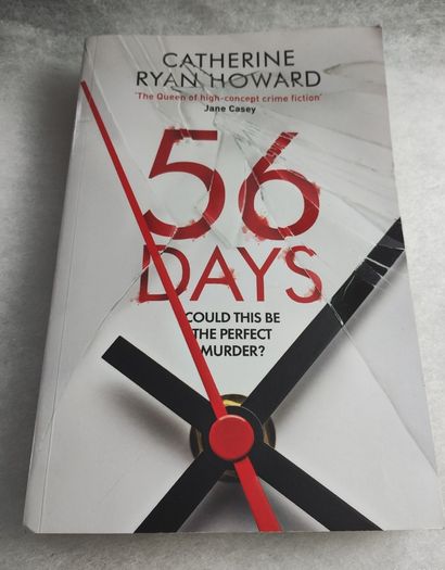 56 Days by Catherine Ryan Howard