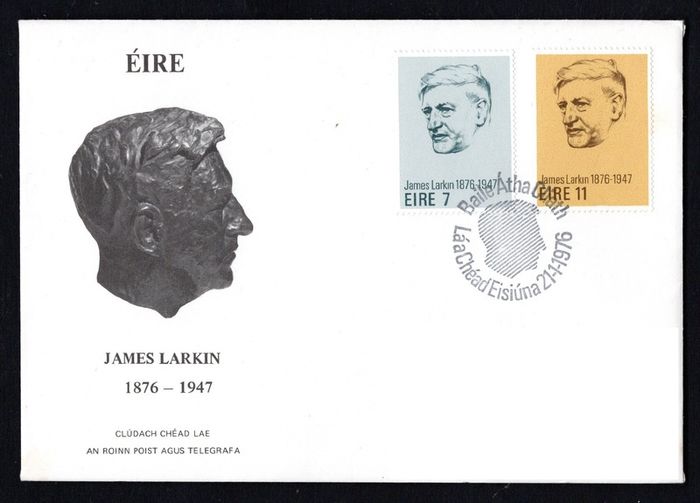 1976 Ireland James Larkin Commemorative Stamp Department of Post and Telegraph Addressed First Day Cover (FDC).