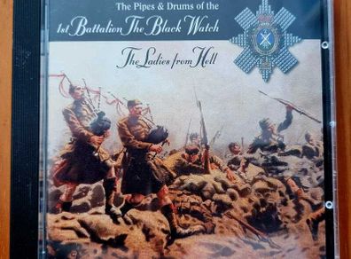CD's The Ladies from Hell by The Pipes & Drums of the 1st Battalion The Black Watch, 1998 Edition, VG condition.