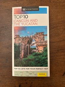 travel guide cancun and the Yucatan