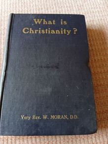 1959. What is Christianity. W. Moran. Vintage. Bible. Religion.