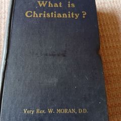 1959. What is Christianity. W. Moran. Vintage. Bible. Religion.