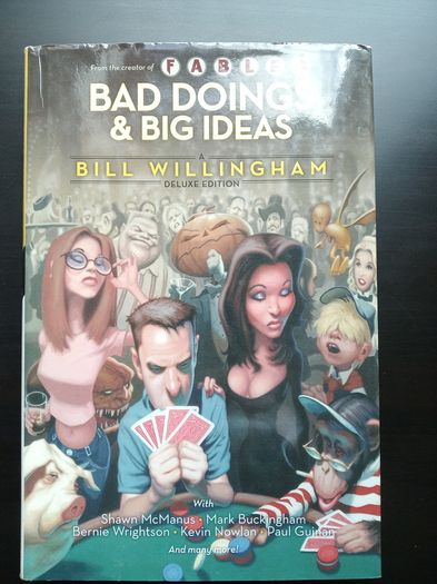 graphic novel -Bad Doings and Big Ideas: A Bill Willingham Deluxe Edition HC