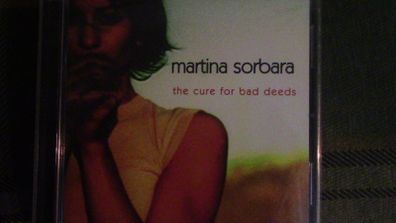 Martina Sorbara - The Cure For Bad Deeds CD