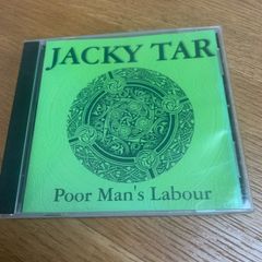 Jacky Tar Poor Man's Labour