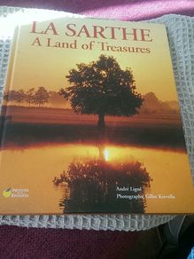 La Sarthe,a Land Of Treasures