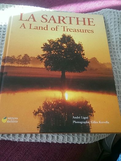La Sarthe,a Land Of Treasures