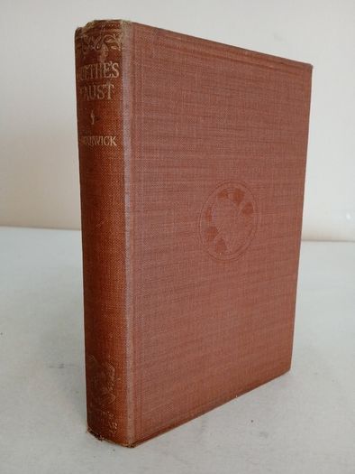Goethe's Faust Translated by Anna Swanwick. Edited, With Introduction and Bibliography by Karl Breul (GT964)