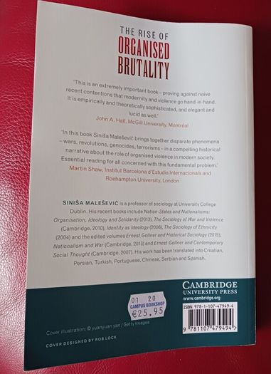 The Rise of Organised Brutality / Professor Sinisa Malesevic / 2017