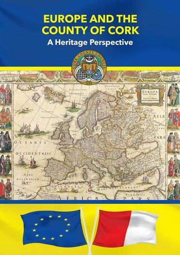 Europe And The County Of Cork - A Heritage Perspective