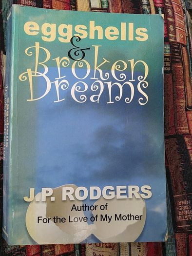 Eggshells & Broken Dreams,1st edition,signed by Author,1950s Ireland