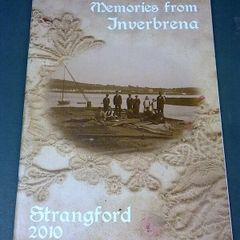 Memories of Inverbrena N. Ireland Strangford Local history
