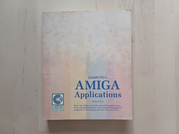 Amiga Applications Book by Brian Flynn Vintage Retro Computing Manual 1986