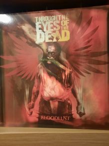 THROUGH THE EYES OF THE DEAD: Bloodlust LP ( Original US pressing- rare Blood Red 2005 pressing)