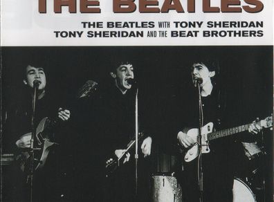 The Beatles With Tony Sheridan, Also Tony Sheridan And The Beat Brothers "The Early Tapes Of The Beatles" CD Album Compilation