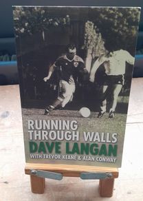 Dave Langan - Running Through Walls - Signed Copy