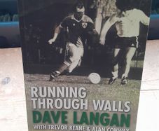 Dave Langan - Running Through Walls - Signed Copy