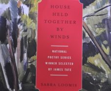 House Held Together by Winds by Sabra Loomis