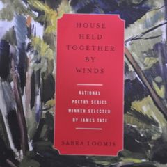 House Held Together by Winds by Sabra Loomis