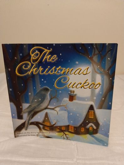 The Christmas Cuckoo Classic Storybook By Frances Browne