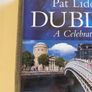 Pat Liddy - Dublin: A Celebration. From the 1st to the 21st Century. Signed Large Hardcover. Image 2