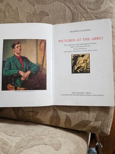 Pictures At The Abbey. The Collection Of The Irish National Theatre. By Lennox Robinson & Michael O' Haodha. First Edition Paperback In Good Condition.  See Photos For Same.