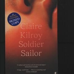 Soldier Sailor. Claire Kilroy. "Signed"