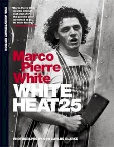 Marco Pierre White White Heat 25