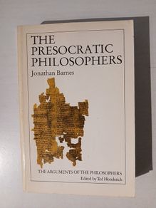 The Presocratic Philosophers by Jonathan Barnes