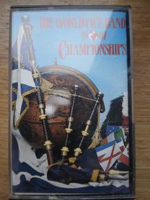 The World Pipe Bands Championships 1987 On Audio Cassette Tape.