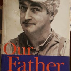 Our Father: A Tribute To Dermot Morgan by Don, Robert and Ben Morgan