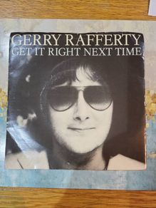 Gerry Rafferty Get It Right Next Time 7 inch 1979 United Artists BP 301